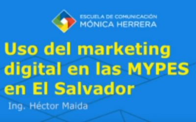 Uso de marketing digital en las MYPES de El Salvador